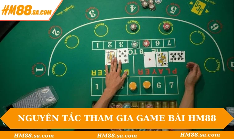 Game bài HM88 2 Nguyên tắc tham gia game bài HM88